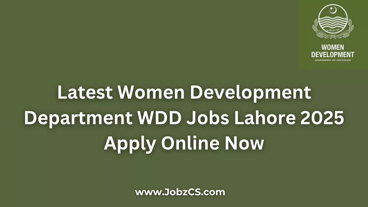 Latest Women Development Department WDD Jobs Lahore 2025 Apply Online Now